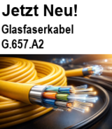 Jetzt Neu! Glasfaserkabel G.657.A2